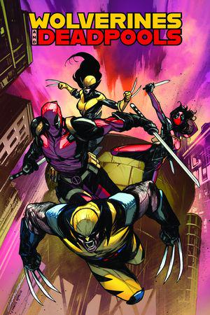 WOLVERINES & DEADPOOLS: CLAWS & MERCS (Trade Paperback)