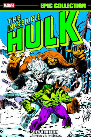 INCREDIBLE HULK EPIC COLLECTION: DEVOLUTION (Trade Paperback)