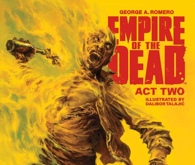 GEORGE ROMERO'S EMPIRE OF THE DEAD: ACT TWO 2
