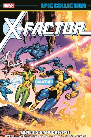 X-Factor Epic Collection: Genesis & Apocalypse (Trade Paperback)