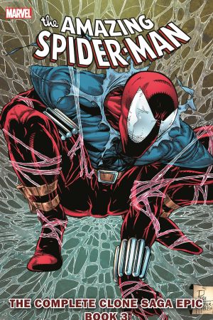 SPIDER-MAN: THE COMPLETE CLONE SAGA EPIC BOOK 3 TPB [NEW PRINTING] (Trade Paperback)