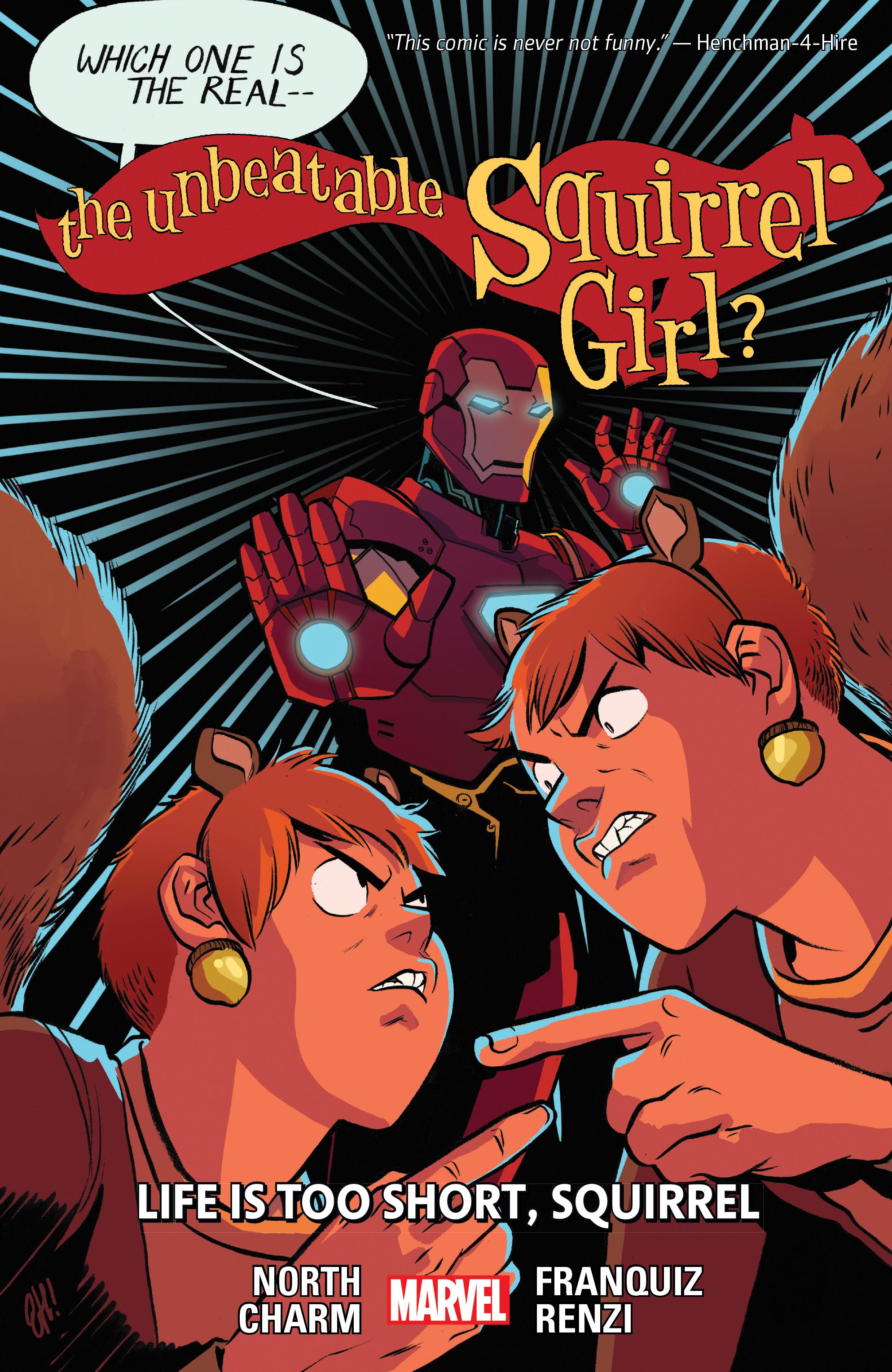 The Unbeatable Squirrel Girl Vol. 10: Life Is Too Short, Squirrel (Trade Paperback)