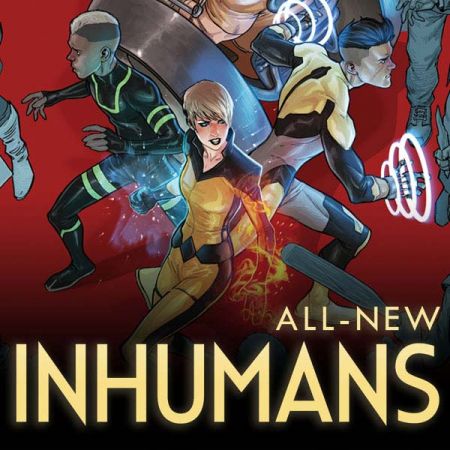 All-New Inhumans (2015 - 2016)