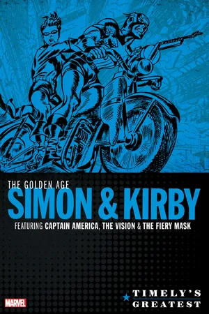 Timely's Greatest: The Golden Age Simon & Kirby Omnibus (Hardcover)