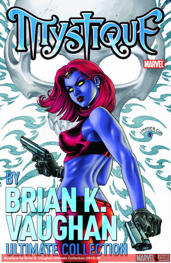 Mystique by Brian K. Vaughan Ultimate Collection (Trade Paperback)
