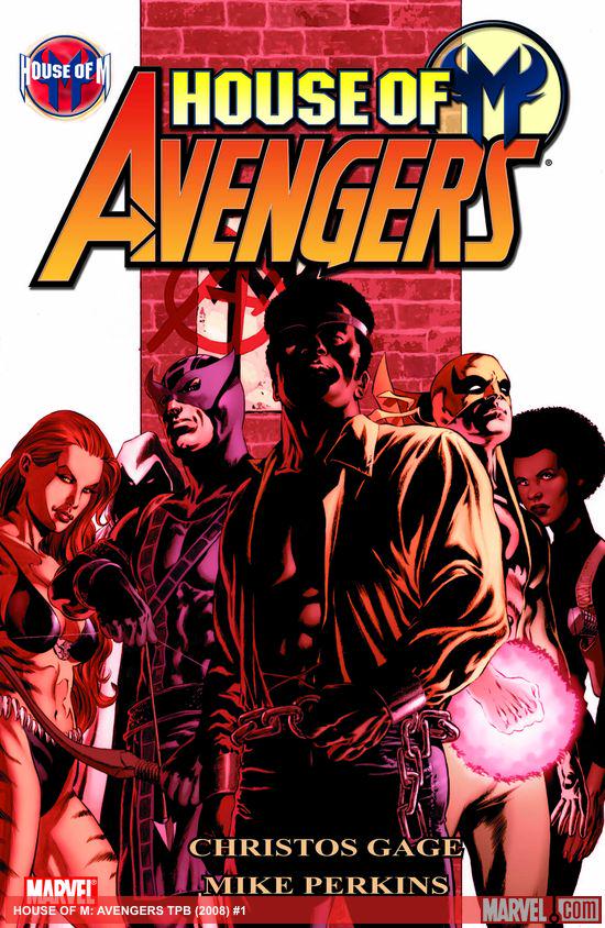 HOUSE OF M: AVENGERS TPB (Trade Paperback)