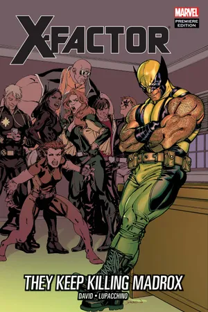 X-FACTOR: THEY KEEP KILLING MADROX (Hardcover)