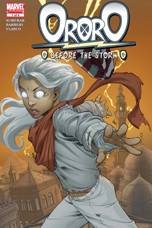 Ororo: Before the Storm (2005) #1