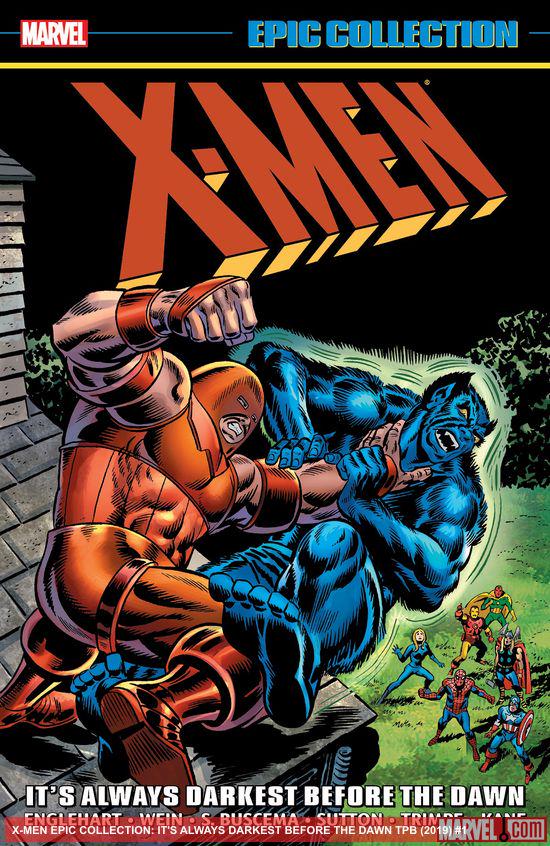 X-Men Epic Collection: It's Always Darkest Before The Dawn (Trade Paperback)