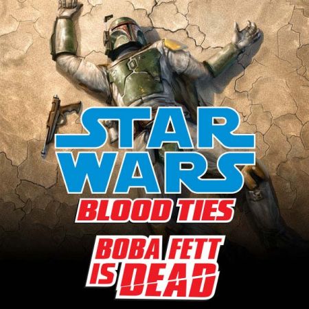 Star Wars: Blood Ties - Boba Fett Is Dead (2012)