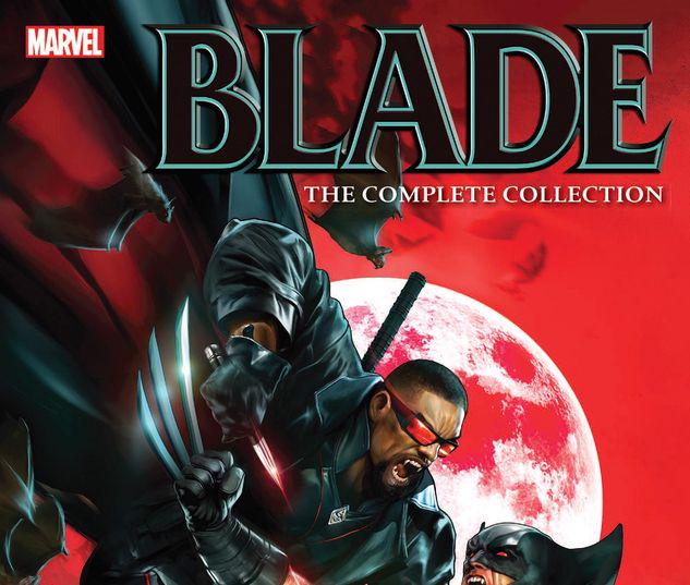BLADE BY MARC GUGGENHEIM: THE COMPLETE COLLECTION TPB #1