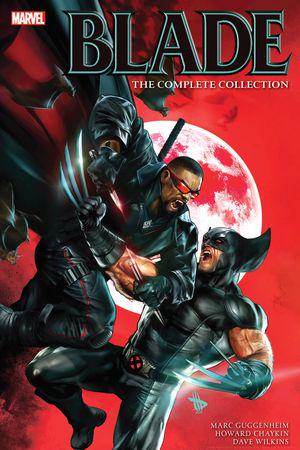 Blade By Marc Guggenheim: The Complete Collection (Trade Paperback)