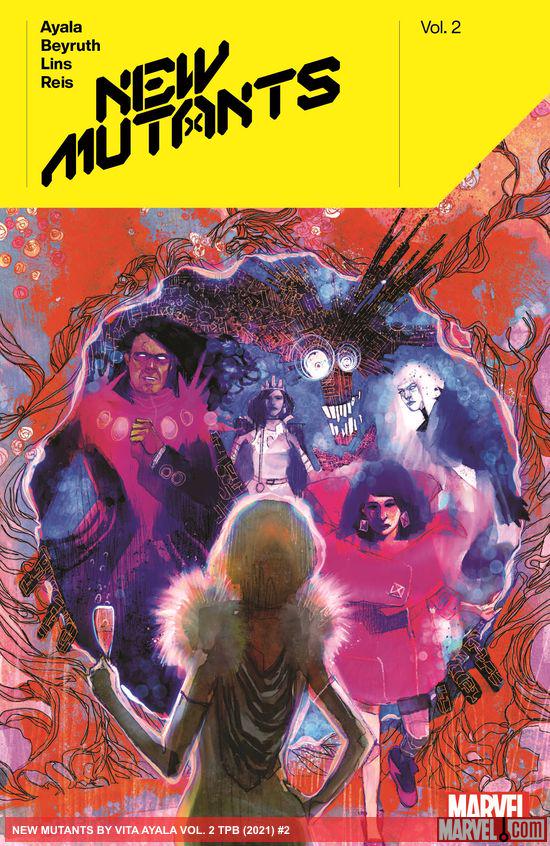 New Mutants By Vita Ayala Vol. 2 (Trade Paperback)