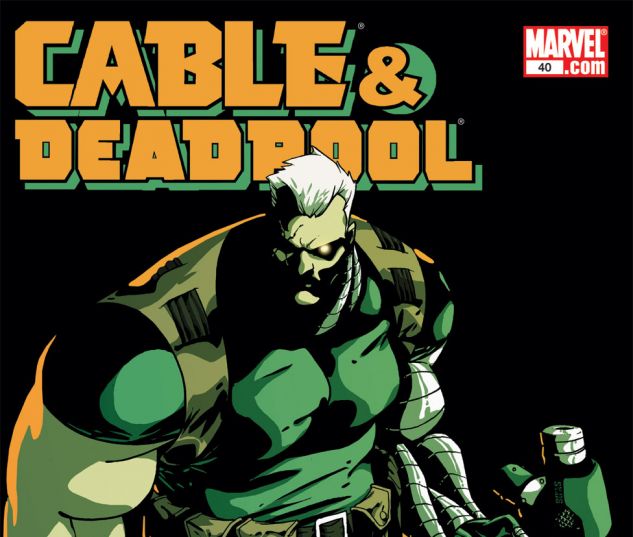 Cable & Deadpool (2004) #40