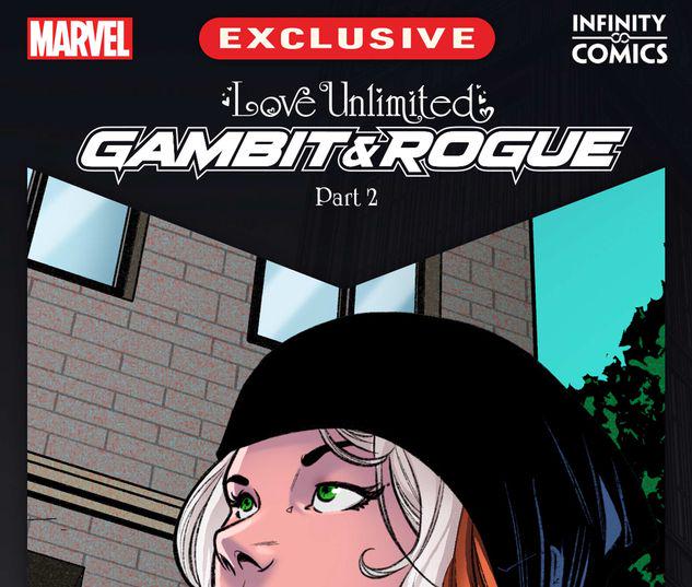 Love Unlimited: Gambit and Rogue Infinity Comic #62