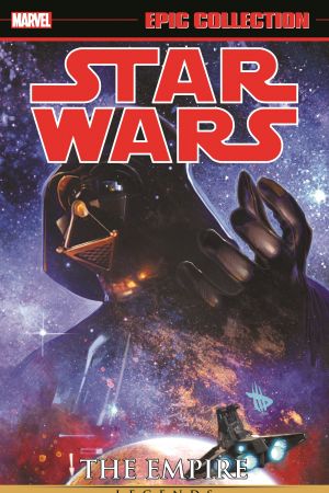 Star Wars Legends Epic Collection: The Empire Vol. 3 (Trade Paperback)