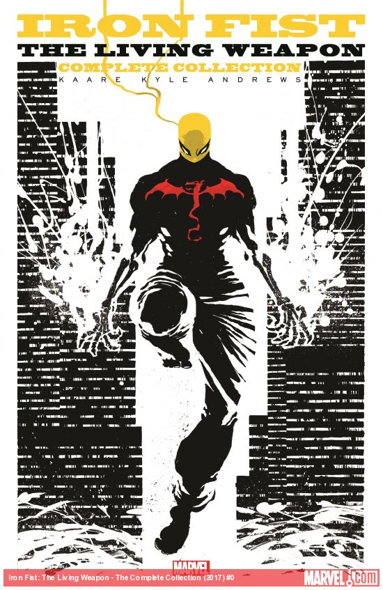 IRON FIST: THE LIVING WEAPON - THE COMPLETE COLLECTION TPB (Trade Paperback)