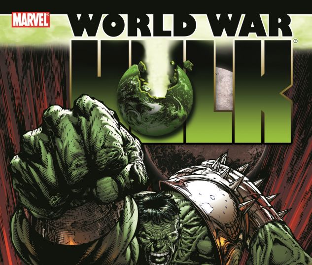 World War Hulk 1-5, World War Hulk: Aftersmash, Marvel Spotlight: War World Hulk, Planet Hulk Saga
