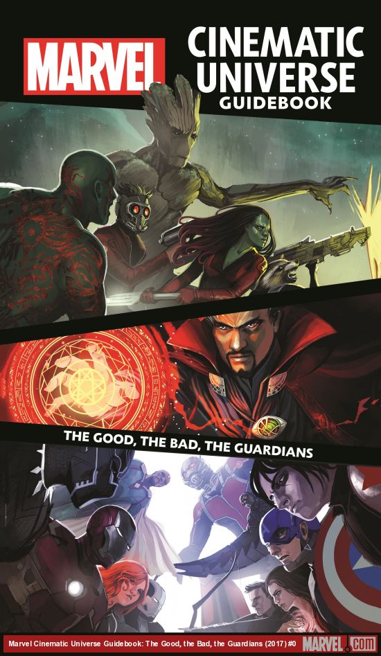MARVEL CINEMATIC UNIVERSE GUIDEBOOK: THE GOOD, THE BAD, THE GUARDIANS HC (Trade Paperback)