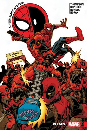 Spider-Man/Deadpool Vol. 6: WLMD (Trade Paperback)