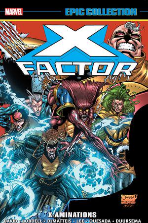 X-Factor Epic Collection: X-Aminations (Trade Paperback)