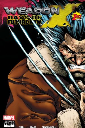 Weapon X: Days of Future Now #1 