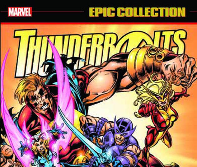 THUNDERBOLTS EPIC COLLECTION: WANTED DEAD OR ALIVE TPB #1