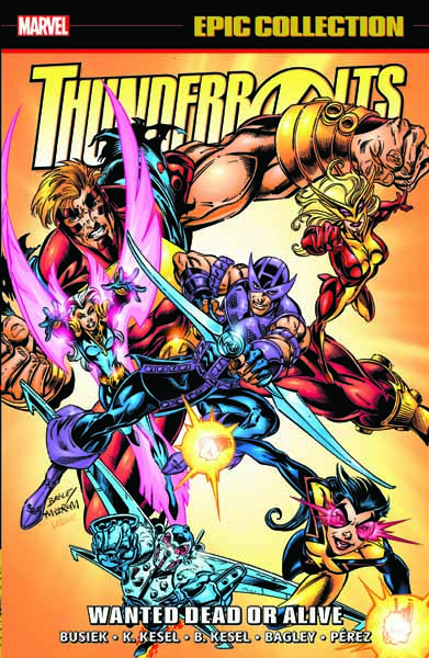 THUNDERBOLTS EPIC COLLECTION: WANTED DEAD OR ALIVE TPB (Trade Paperback)