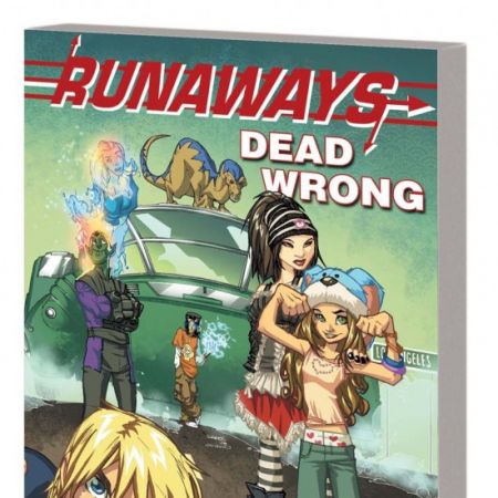 RUNAWAYS: DEAD WRONG (2009 - Present)