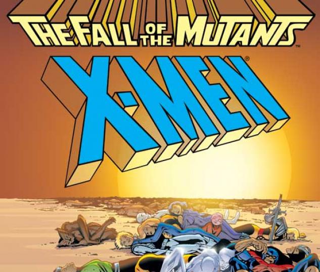 X-MEN: FALL OF THE MUTANTS TPB COVER