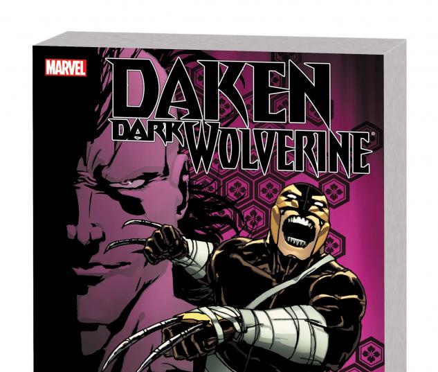 Daken: Dark Wolverine - Big Break TPB