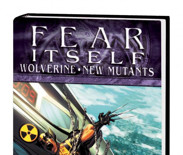 Fear Itself: Wolverine/New Mutants Premiere HC