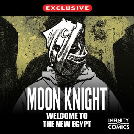 Moon Knight: Welcome to New Egypt Infinity Comic (2022)