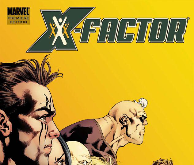 X-FACTOR: TIME AND A HALF PREMIERE HC #1