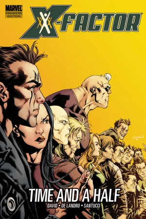 X-FACTOR: TIME AND A HALF (Hardcover)