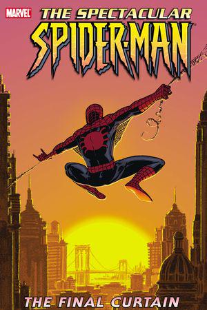 Spectacular Spider-Man Vol. 6: The Final Curtain (Trade Paperback)