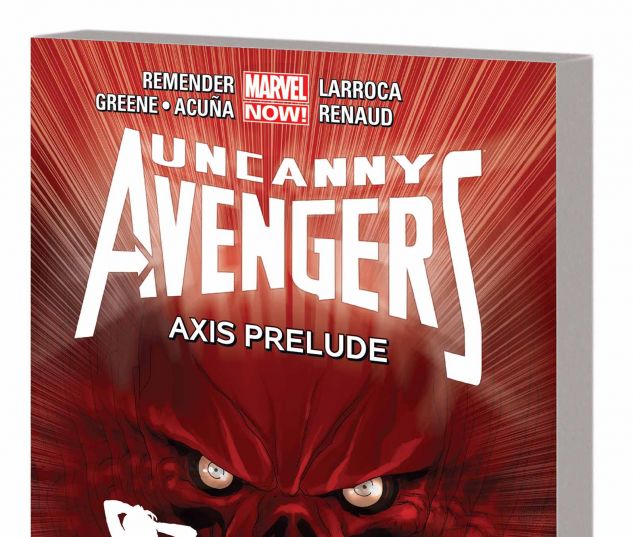 UNCANNY AVENGERS VOL. 5: AXIS PRELUDE TPB (MARVEL NOW)