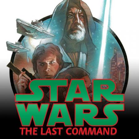 Star Wars: The Last Command (1997 - 1998)