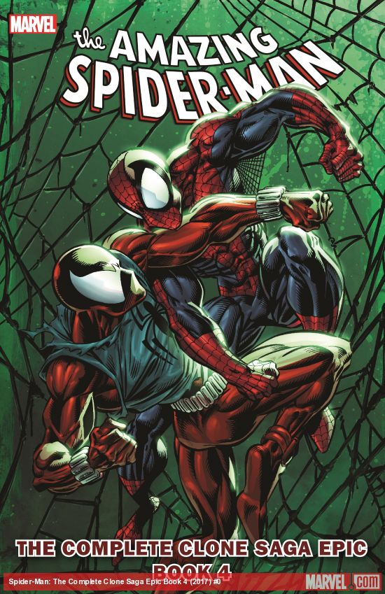 SPIDER-MAN: THE COMPLETE CLONE SAGA EPIC BOOK 4 TPB [NEW PRINTING] (Trade Paperback)