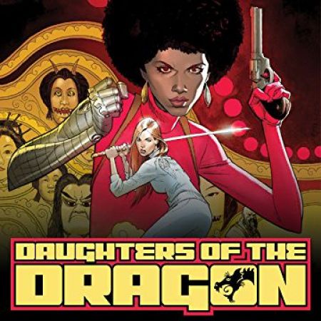 Daughters of the Dragon: Marvel Digital Original (2018 - 2019)