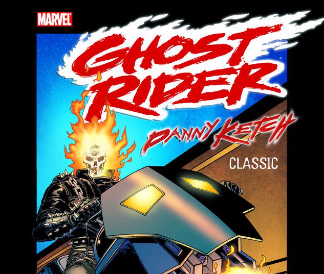 Ghost Rider: Danny Ketch Classic Vol. 1 #0