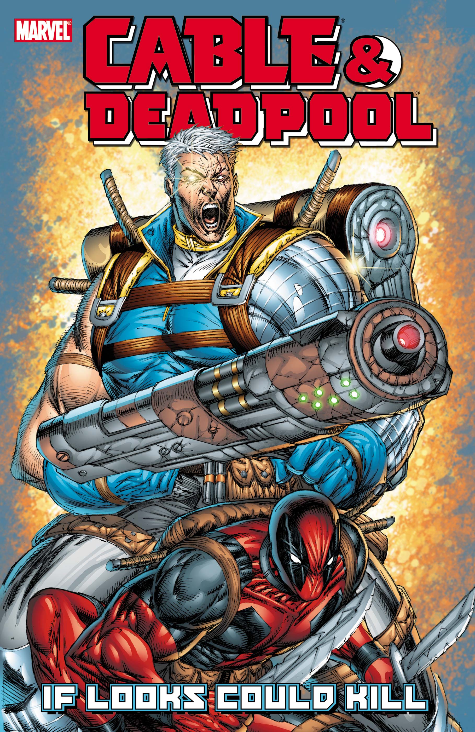 Cable & Deadpool Vol. 1: If Looks Could Kill (Reprint) (Trade Paperback)