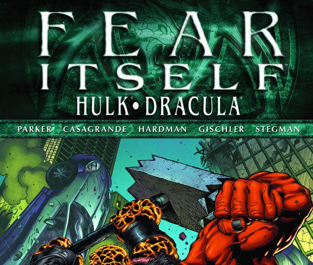 FEAR ITSELF: HULK/DRACULA TPB #1
