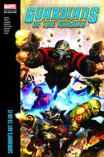 Guardians Of The Galaxy Modern Era Epic Collection: Somebody's Got To Do It (Trade Paperback)