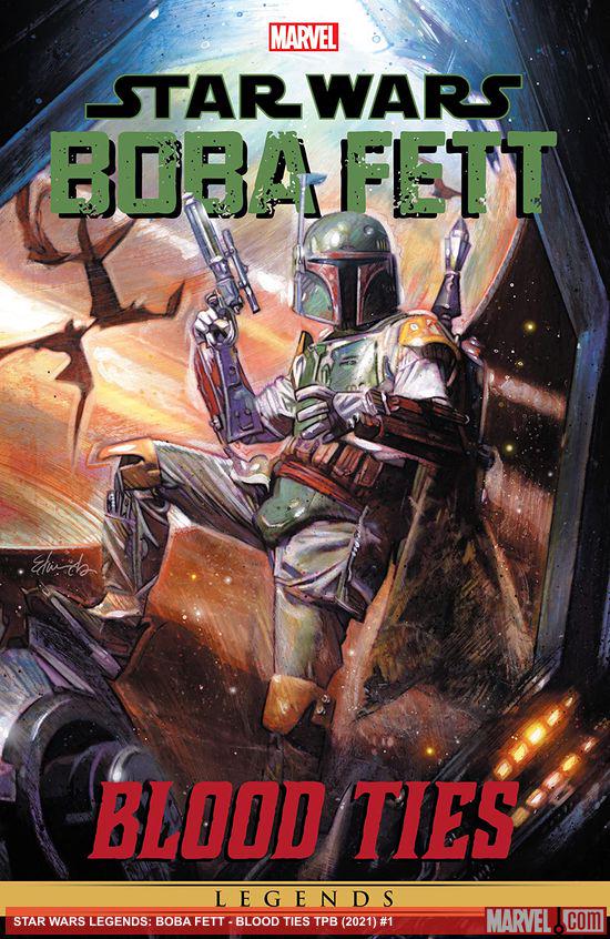 Star Wars Legends: Boba Fett - Blood Ties (Trade Paperback)