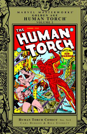 Marvel Masterworks: Golden Age Human Torch Vol. 2 (Trade Paperback)