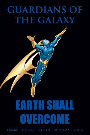GUARDIANS OF THE GALAXY: EARTH SHALL OVERCOME PREMIERE HC (Trade Paperback)