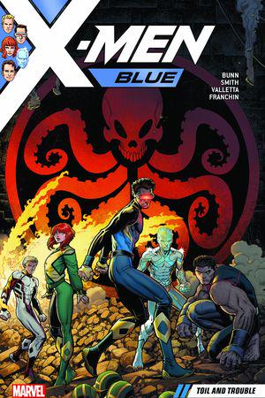 X-MEN BLUE VOL. 2: TOIL AND TROUBLE TPB (Trade Paperback)
