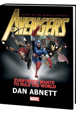 Avengers: Everybody Wants to Rule the World (Hardcover)