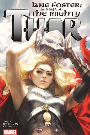 Jane Foster: The Saga Of The Mighty Thor (Trade Paperback)